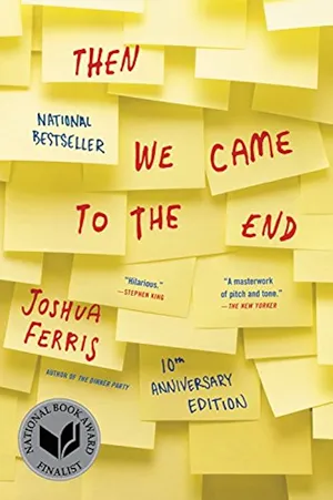 Cover of Then We Came to the End  by Joshua Ferris