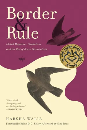 Cover of Border and Rule: Global Migration, Capitalism, and the Rise of Racist Nationalism  by Harsha Walia