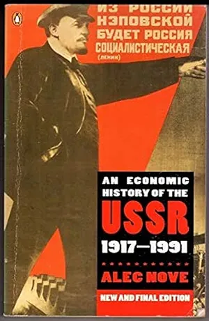 Cover of An Economic History of the USSR: 1917-1991   by Alec Nove