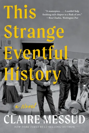 Cover of This Strange Eventful History  by Claire Messud