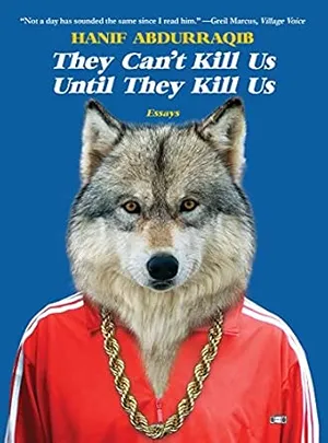 Cover of They Can't Kill Us Until They Kill Us  by Hanif Abdurraqib